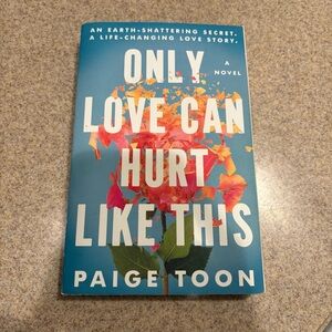 Only Love Can Hurt Like This by Paige Toon